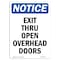 Signmission OSHA Notice Sign, Exit Thru Open Overhead Doors, 7in X 5in Decal, 5"W, 7" L, Portrait OS-NS-D-57-V-12253 - alternate 1